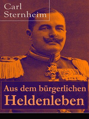 cover image of Aus dem bürgerlichen Heldenleben